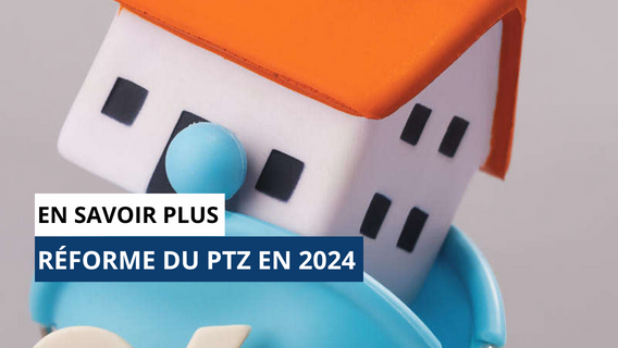 Changements du PTZ à venir